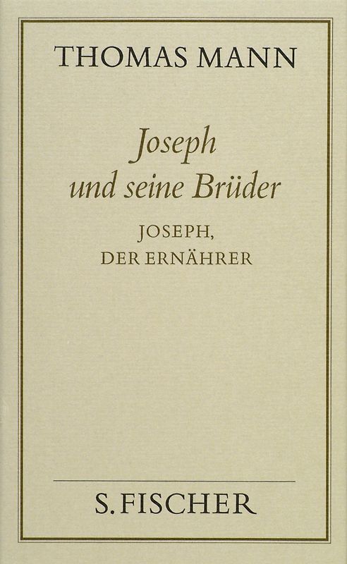 Joseph und seine Brüder IV