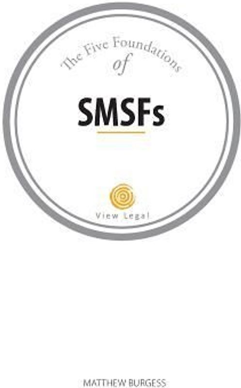 The Five Foundations of SMSFs