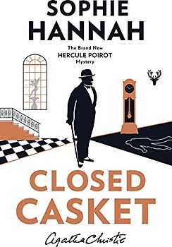 Closed Casket: The New Hercule Poirot Mystery
