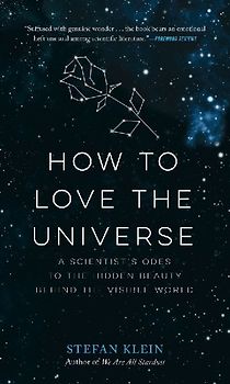 How to Love the Universe