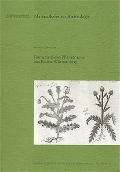 Römerzeitliche Pflanzenreste aus Baden-Württemberg
