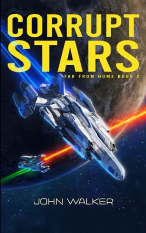 Corrupt Stars (Far From Home Book 2)