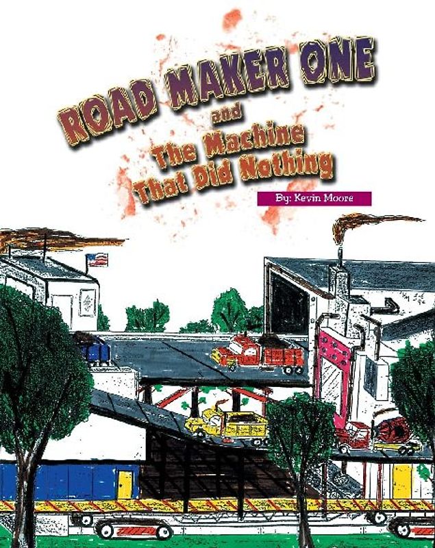 The Road Maker One