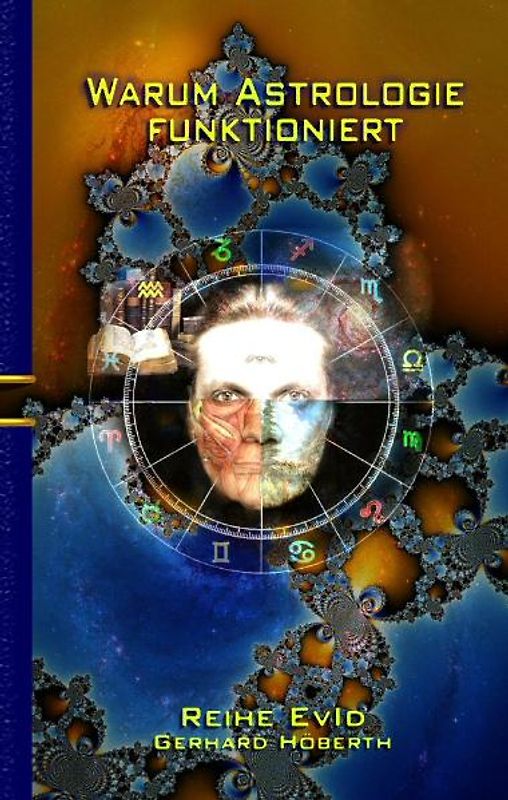 Warum Astrologie funktioniert