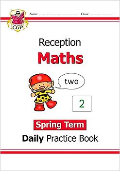 Reception Maths Daily Practice Book: Spring Term (CGP Reception Daily Workbooks)