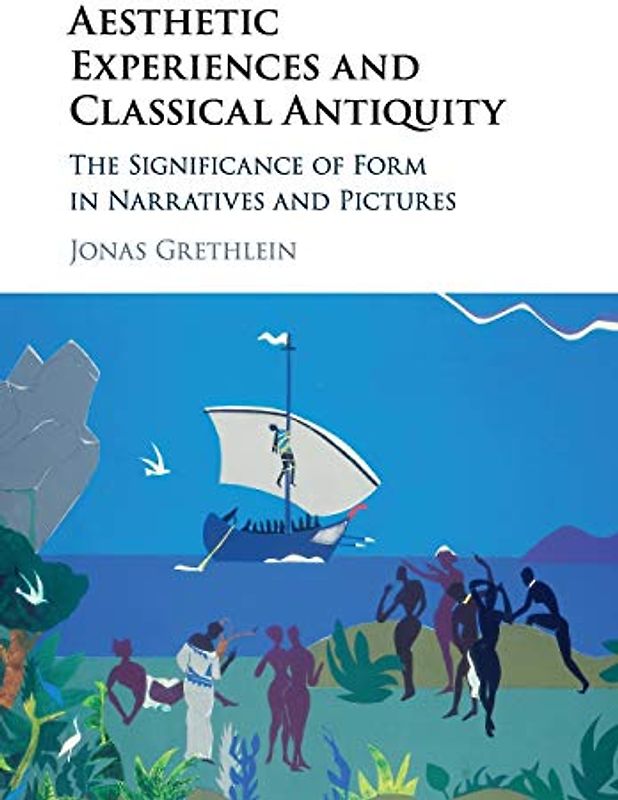 Aesthetic Experiences and Classical Antiquity