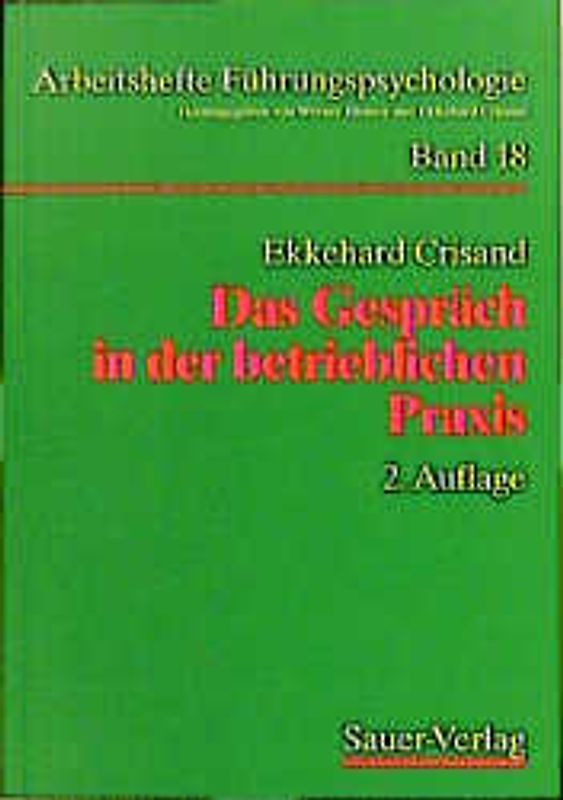 Das Gespräch in der betrieblichen Praxis