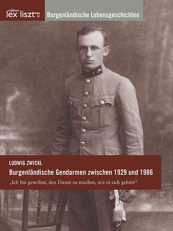 Burgenländische Gendarmen zwischen 1929 und 1986
