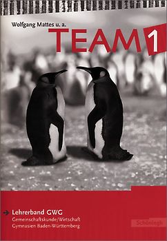 TEAM GWG. Arbeitsbücher für Gemeinschaftskunde und Wirtschaft an.... Lehrerband 1
