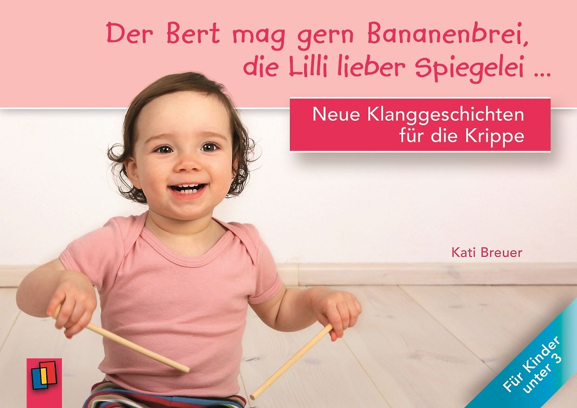 Der Bert mag gern Bananenbrei, die Lilli lieber Spiegelei…