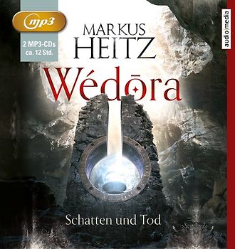 Wédōra – Schatten und Tod