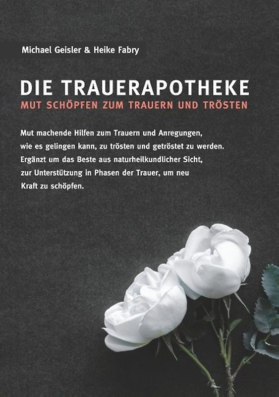 Die Trauerapotheke