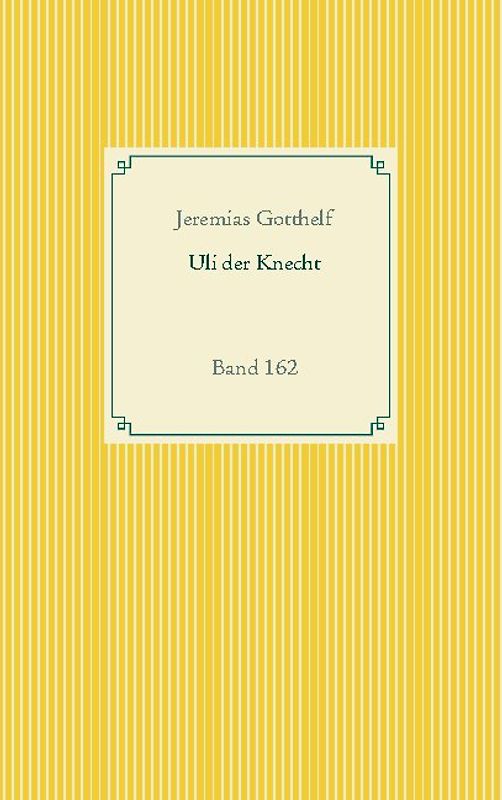 Wie Uli der Knecht glücklich wird