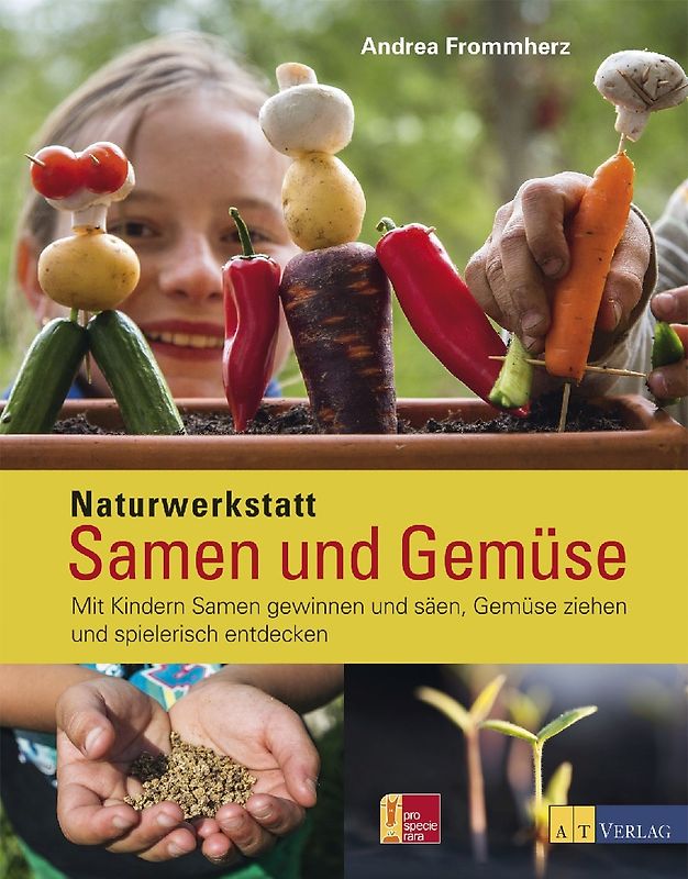 Naturwerkstatt Samen und Gemüse
