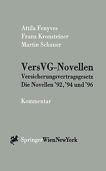 Kommentar zu den Novellen zum VersVG