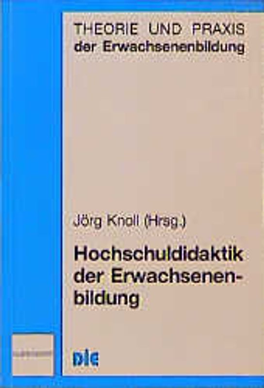 Hochschuldidaktik der Erwachsenenbildung