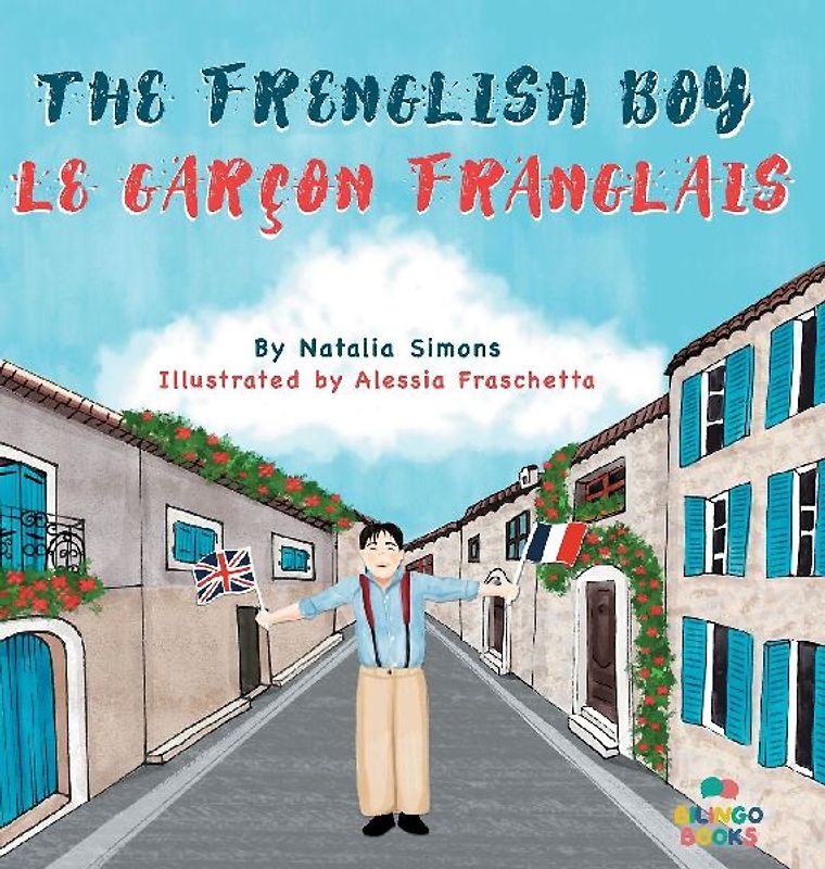 The Frenglish Boy / Le Garçon Franglais