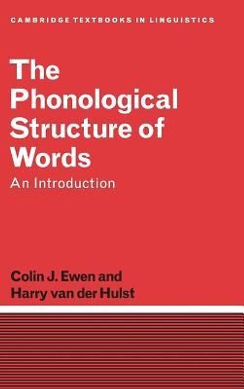 The Phonological Structure of Words