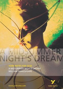 Midsummer Night's Dream: York Notes for GCSE - John Scicluna [Paperback]