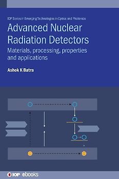 Advanced Nuclear Radiation Detectors