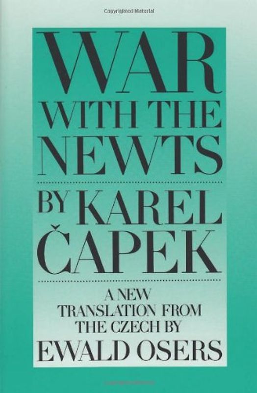 War with the Newts - Capek, Karel