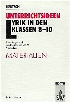Unterrichtsideen Lyrik in den Klassen 8-10