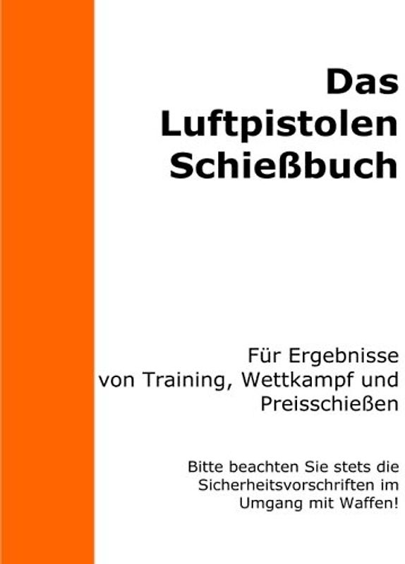 Das Luftpistolenschießbuch