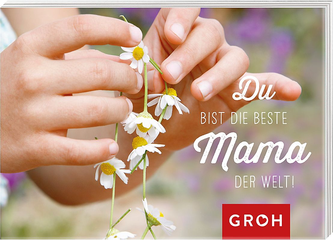 Du bist die beste Mama der Welt