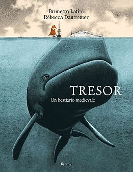 Tresor. Un bestiario medievale