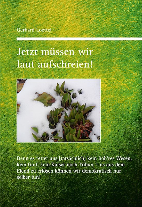 Jetzt müssen wir laut aufschreien!