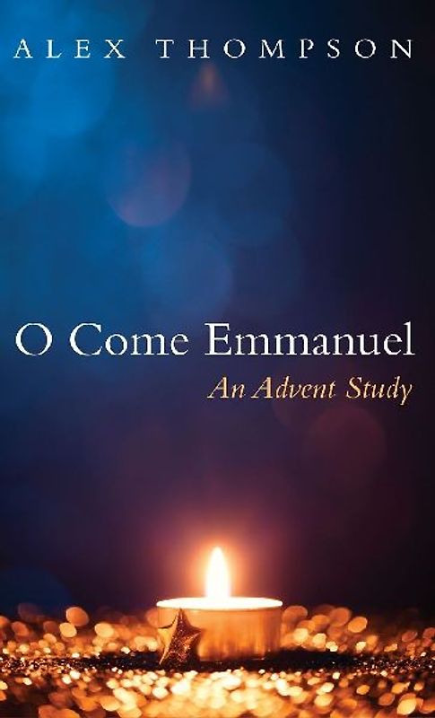 O Come Emmanuel