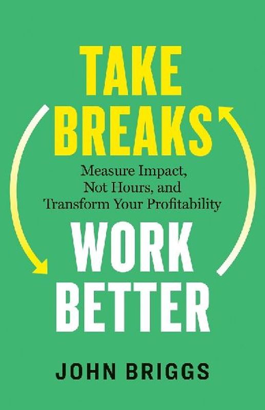 Take Breaks, Work Better