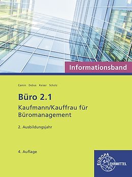 Büro 2.1 - Kaufmann/Kauffrau für Büromanagement, Informationsband, 2. Ausb.jahr