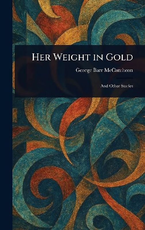 Her Weight in Gold