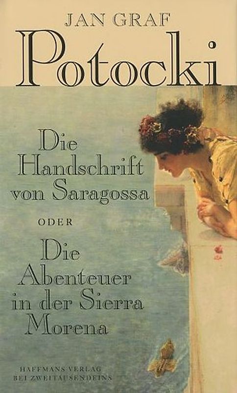 Die Handschrift von Saragossa Oder Die Abenteuer in der Sierra Morena