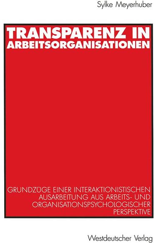 Transparenz in Arbeitsorganisationen