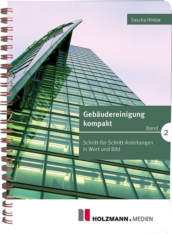 Gebäudereinigung kompakt - Band 2