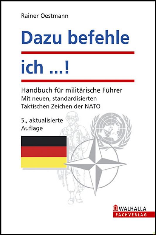 Dazu befehle ich ...!