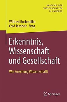 Erkenntnis, Wissenschaft und Gesellschaft