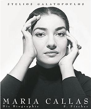 Maria Callas. Die Biographie
