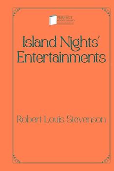 Island Nights' Entertainments: Perfect Books Studio Edition