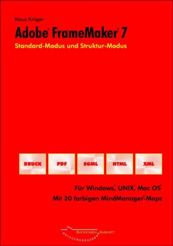 Adobe FrameMaker 7. Standard-Modus und Struktur-Modus. Für Windows, UNIX und Mac OS