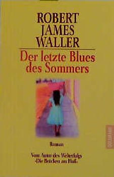 Der letzte Blues des Sommers