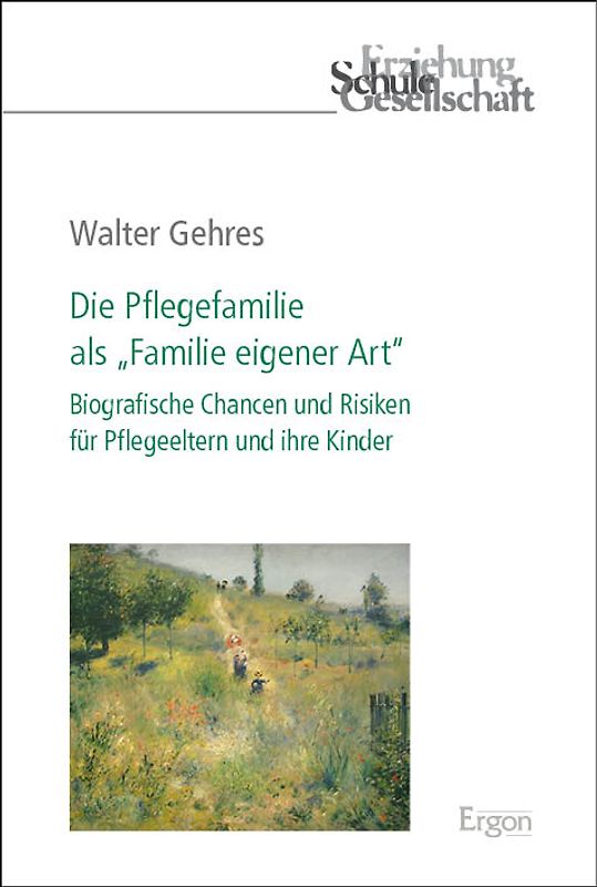 Die Pflegefamilie als „Familie eigener Art“