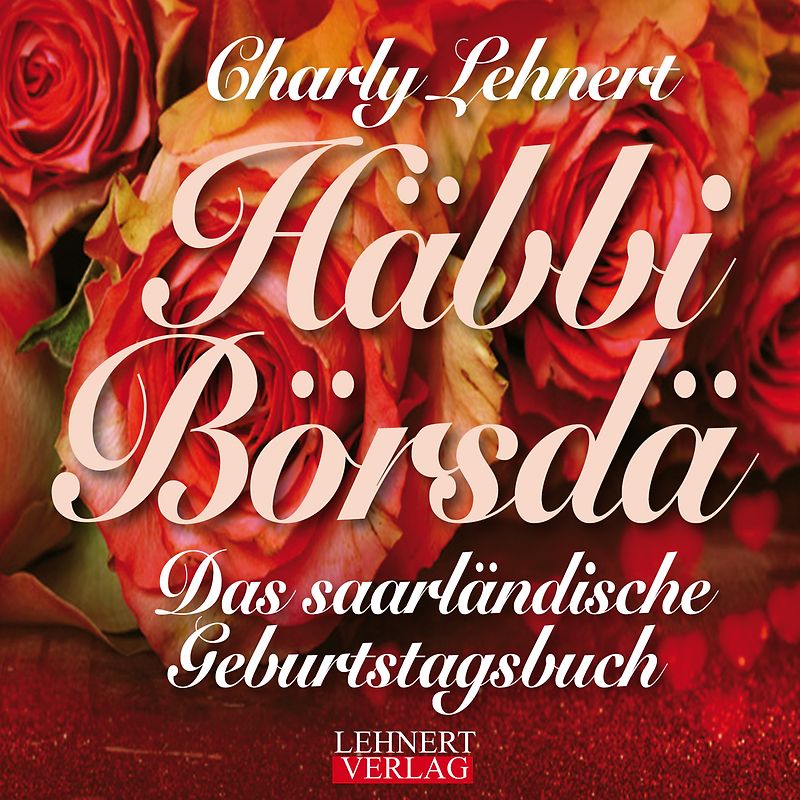 Häbbi Börsdää - Das saarländische Geburtstagsbuch