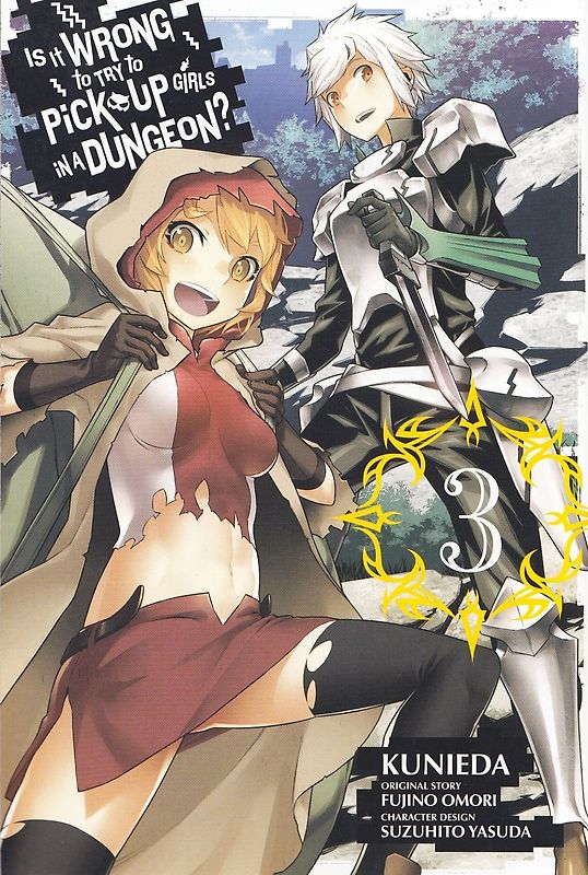 Is It Wrong to Try to Pick Up Girls in a Dungeon?: Vol. 3 - Fujino Omori [Paperback]