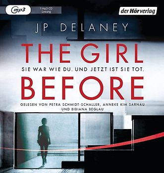 The Girl Before - Sie war wie du. Und jetzt ist sie tot.