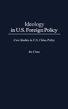 Ideology in U.S. Foreign Policy
