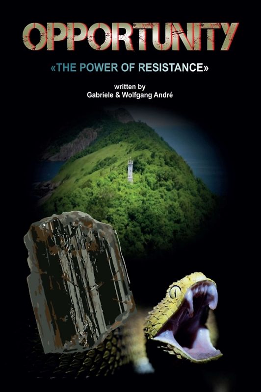 OPPORTUNITY - The power of resistance