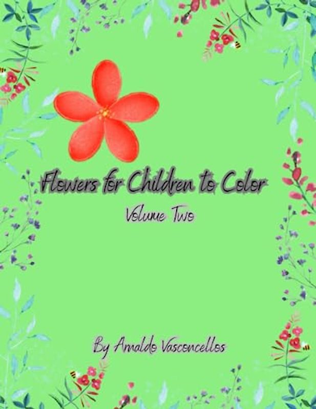Flowers for Children to Color - Volume 2